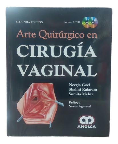 Arte Quirurgico En Cirugía Vaginal. Segunda Edición