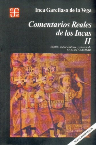 Libro Comentarios Reales De Los Incas De De La Vega Garcilas
