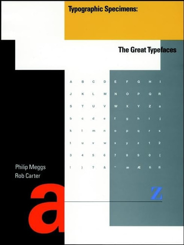 Libro: Typographic Specimens: The Great Typefaces