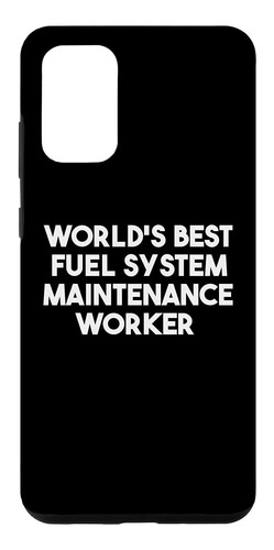 Galaxy S20 Worlds Best Fuel System Maintenance Worker Case