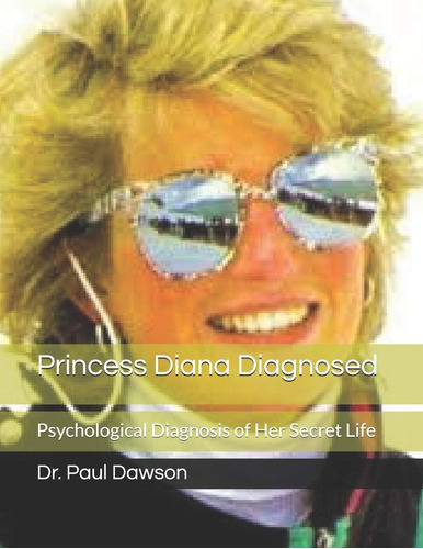 Libro: En Ingles Princess Diana Diagnosed: Psychological Di