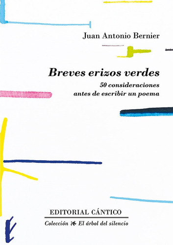 Breves Erizos Verdes, De Bernier, Juan Antonio. Editorial Cántico, Tapa Blanda En Español