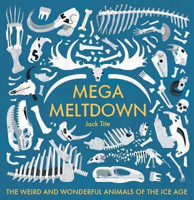 Libro Mega Meltdown : The Weird And Wonderful Animals Of ...