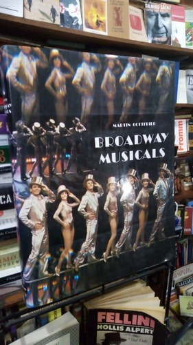 Martin Gottfried Broadway Musicals - Libro En Ingles 35&-.