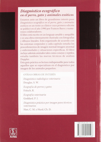 Diagnóstico Ecográfico En El Perro, Gato Y Animales Exóticos: Diagnóstico Ecográfico En El Perro, Gato Y Animales Exóticos, De Mannion, Paddy. Editorial Acribia, Tapa Blanda En Español, 2015