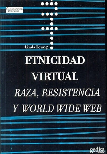 Etnicidad Virtual - Leung, Linda, De Leung, Linda. Editorial Gedisa En Español