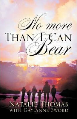 Libro No More Than I Can Bear - Natalie Thomas