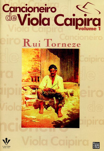 Libro Cancioneiro De Viola Caipira Vol 01 De Torneze Rui Ir