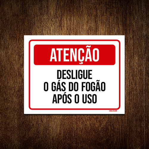 Placa Atenção Desligue Gás Fogão Após Uso 18x23