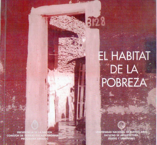 El Habitat De La Pobreza. Doberti Giordano Petrilli 151 Pág.