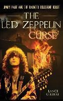 The Led Zeppelin Curse : Jimmy Page And The Haunted Boles...