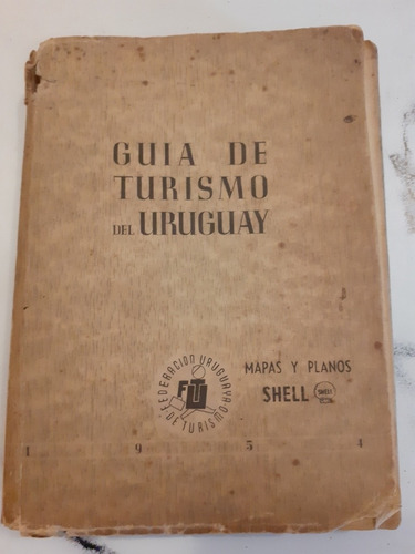 Guia De Turismo Del Uruguay. Shell. 1954. 52313