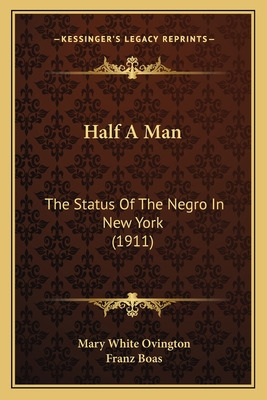 Libro Half A Man: The Status Of The Negro In New York (19...