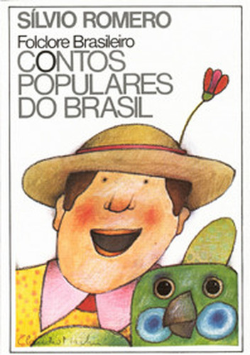 Contos populares do Brasil: + marcador de páginas, de Romero, Sílvio. Editora IBC - Instituto Brasileiro de Cultura Ltda, capa mole em português, 2009