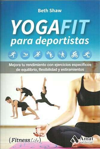 Libro Yogafit Para Deportistas De Beth Shaw