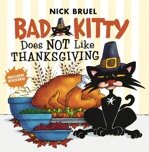 Bad Kitty Does Not Like Thanksgiving, De Bruel, Nick. Editorial Roaring Brook Pr, Tapa Blanda En Inglés