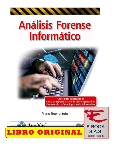 Análisis Forense Informático/ Mario Guerra Soto