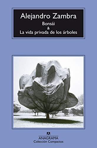 Bonsai Y La Vida Privada De Los Arboles