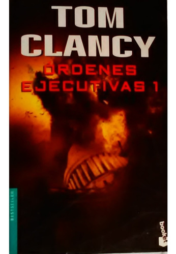 Ordenes Ejecutivas 1 Tom Clancy 