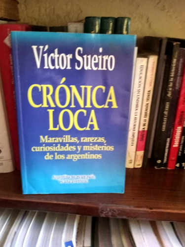 Cronica Loca --victor Sueiro