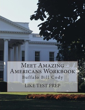 Libro Meet Amazing Americans Workbook : Buffalo Bill Cody...
