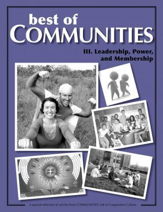 Libro Best Of Communities: Iii : Leadership, Power, And M...