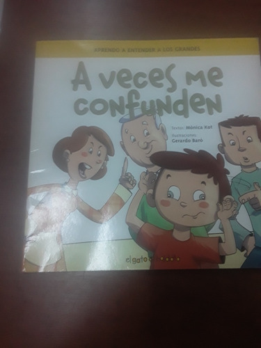 Libro De Mónica Kot - A Veces Me Confunden -gato De Hojalata