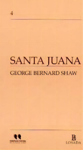 Santa Juana, De Shaw George B. Editorial Losada, Tapa Blanda, Edición 1 En Español
