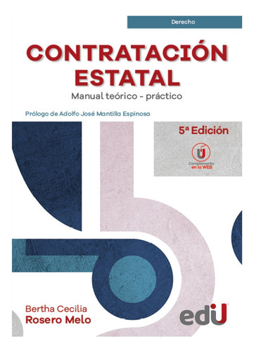 Contratación Estatal. Manual Teórico  Práctico. 5ª Edición