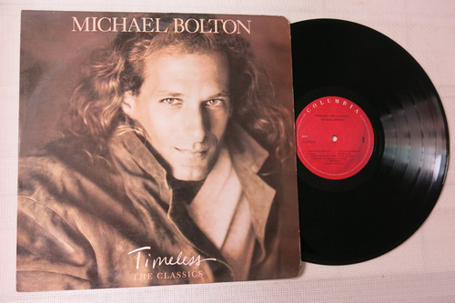 Vinyl Vinilo Lp Acetato Michael Bolton Timeless The Classcs