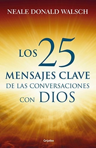 25 Mensajes Claves De Las Conversaciones / What God Said: Th