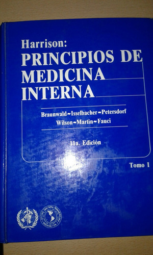 Harrison.  Principios De Medicina Interna  Tomo 1 