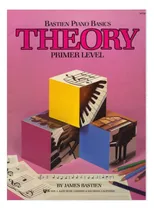 Comprar Piano Básico Bastien Partituras Theory Primer Nivel 