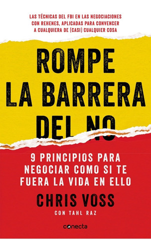 Rompe La Barrera Del No - Chris Voss - Conecta - Nuevo