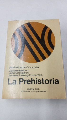 Prehistoria, La - Leroi-gourhan