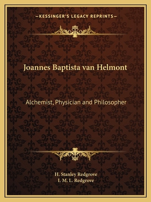 Libro Joannes Baptista Van Helmont: Alchemist, Physician ...