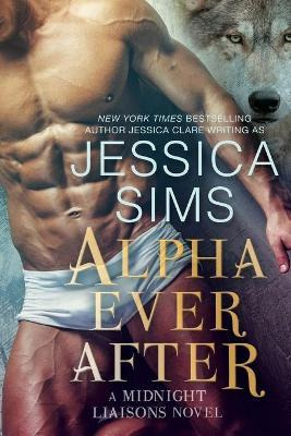 Libro Alpha Ever After - Jessica Sims