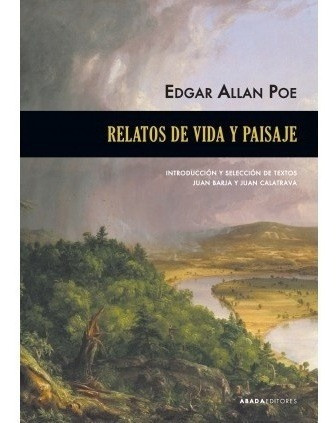Relatos De Vida Y Paisaje - Edgar Allan Poe