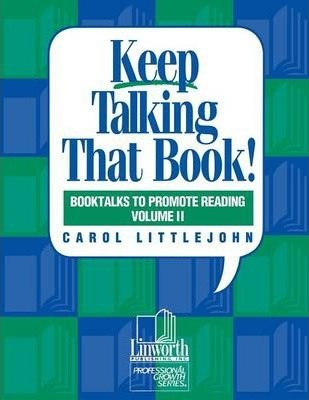 Libro Keep Talking That Book! Booktalks To Promote Readin...