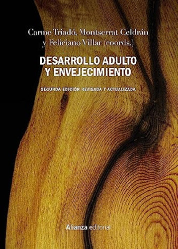 Desarrollo Adulto Y Envejecimiento - Triado, Carmen - *