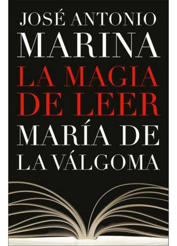 La Magia De Leer/ Nuevo - José Antonio Marina