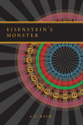 Libro Eisenstein's Monster - Bach, A. V.