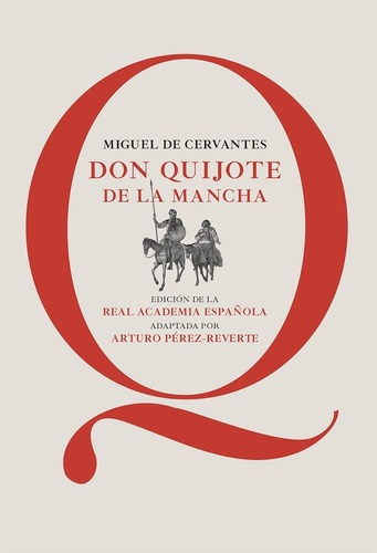Don Quijote De La Mancha, De Miguel De Cervantes Saavedra. Editorial Santillana En Español