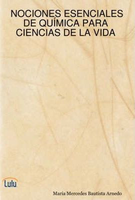 Libro Nociones Esenciales De Quaimica Para Ciencias De La...