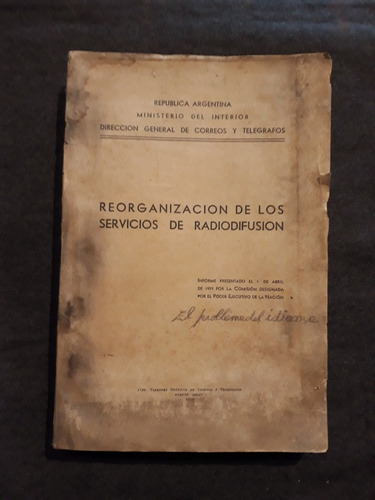 Reorganización De Los Servicios De Radiodifusión 1939
