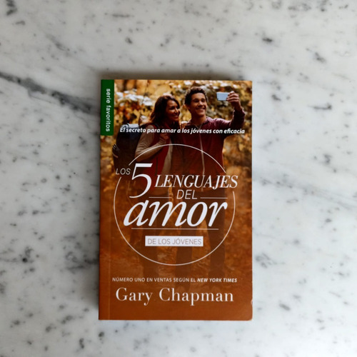 Los 5 Lenguajes Del Amor Para Jovenes - Gary Chapman