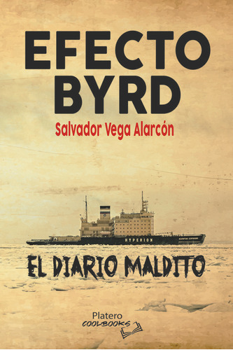 Libro Efecto Byrd - Vega Alarcã³n, Salvador