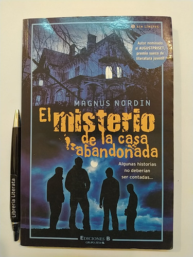 El Misterio De La Casa Abandonada Magnus Nordin Ed. B 