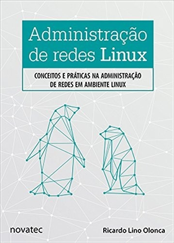 Libro Administração De Redes Linux Conceitos E Práticas Na A