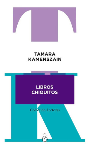 Libros Chiquitos - Kamenszain Tamara